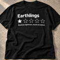 Earthlings One Star - Alien Joke T-Shirt