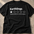Earthlings One Star - Alien Joke T-Shirt