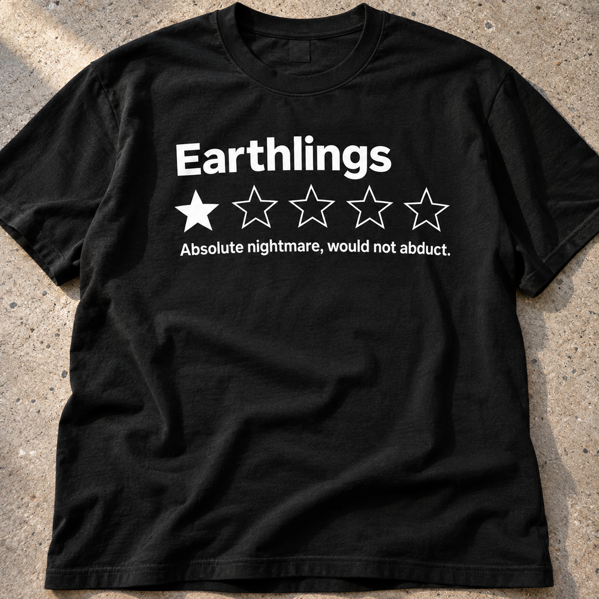 Earthlings One Star - Alien Joke T-Shirt